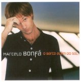 Marcelo Bonfá - O Barco Além do Sol