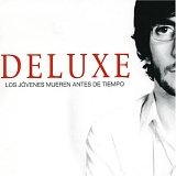 Deluxe - Los jóvenes mueren antes de tiempo