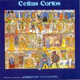 Celtas Cortos - Cuéntame un Cuento