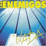 Los Enemigos - Nada