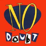 No Doubt - No Doubt