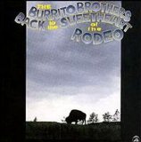 The Burrito Brothers - Back to the Sweetheart of the Rodeo, volume 1