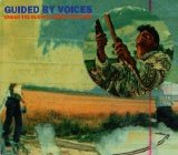 Guided By Voices - Under the Bushes Under the Stars