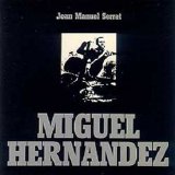 Joan Manuel Serrat - Miguel Hernández