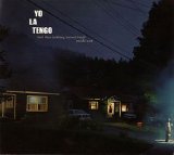 Yo La Tengo - And Then Nothing Turned Itself Inside-Out