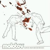 Molotov - Dance and Dense Denso