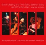 Elliott Murphy and The Rainy Season Band - Last of the rockstars...and me and you