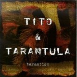 Tito & Tarantula - Tarantism