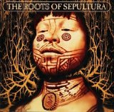 Sepultura - The Roots Of Sepultura