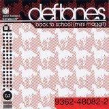 Deftones - Back To School (mini maggit)