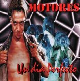 Motores - Un dia perfecto