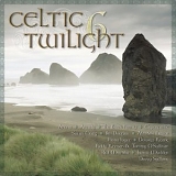 Various artists - Celtic Twilight Vol. 6