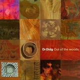 Dr. Didg - Out of the Woods