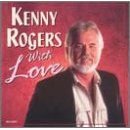 Kenny Rogers - Kenny Rogers With Love