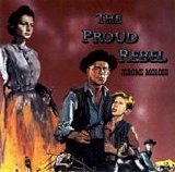 Jerome Moross - The Proud Rebel