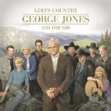 George Jones And Friends - God's Country - 10,17,06