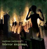 Matthew Parmenter - Horror Express