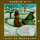 Andrew Hill - Live At Montreux  (solo piano)