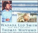 Wadada Leo Smith - Dreams And Secrests -Thomas Mapfumo, Wadada Leo Smith