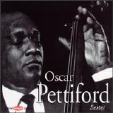 Oscar Pettiford - Oscar Pettiford Sextet