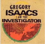 Gregory Isaacs - I Am The Investigator