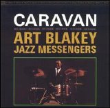 Art Blackey Quintet - Caravan