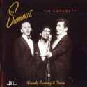 Frank Sinatra - The Summit In Concert - Frank Sinatra, Dean Martin, Sammy Davis, Jr.