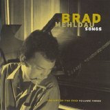 Brad Mehldau - Songs - The Art of The Trio Vol. 3