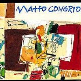 Matto Congrio - Matto Congrio