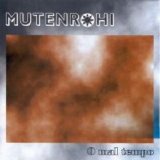 Mutenrohi - O mal tempo