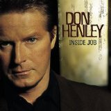 Don Henley - Inside Job