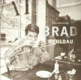 Brad Mehldau - Introducing Brad Mehldau