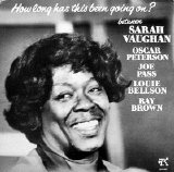 Sarah Vaughan - How Long Has This Been Going On?