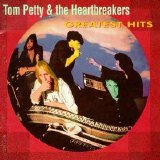 Tom Petty & The Heartbreakers - Greatest Hits