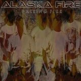 Alaska Fire - Falling Fire