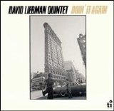 David Liebman Quintet - Doin' It Again