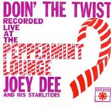 Joey Dee and His Starliters - Doin' The Twist Live at the Peppermint Lounge