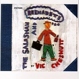 Vic Chesnutt - The Salesman and Bernadette