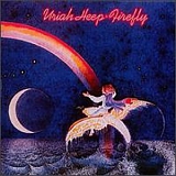 Uriah Heep - Firefly