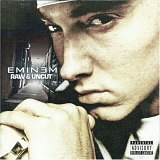 Eminem - Raw & Uncut