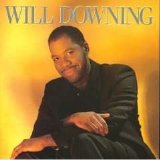 Will Downing - Will Downing