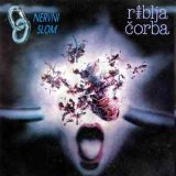 Riblja Corba - 8. Nervni Slom