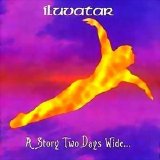 Iluvatar - A Story Two Days Wide...