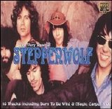 Steppenwolf - The Very Best of Steppenwolf