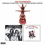 The 5th Dimension - Individually & Collectively (1972) / Living Together, Growing Together (1973)