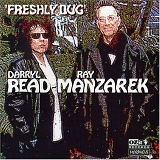 Manzarek,Ray & Darryl Read - Freshly Dug