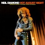 Diamond, Neil - Hot August Night Disc 1