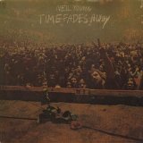 Neil Young - Time Fades Away