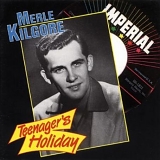 Merle Kilgore - Teenager's Holiday