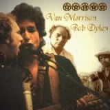 Van Morrison & Bob Dylan - Duets